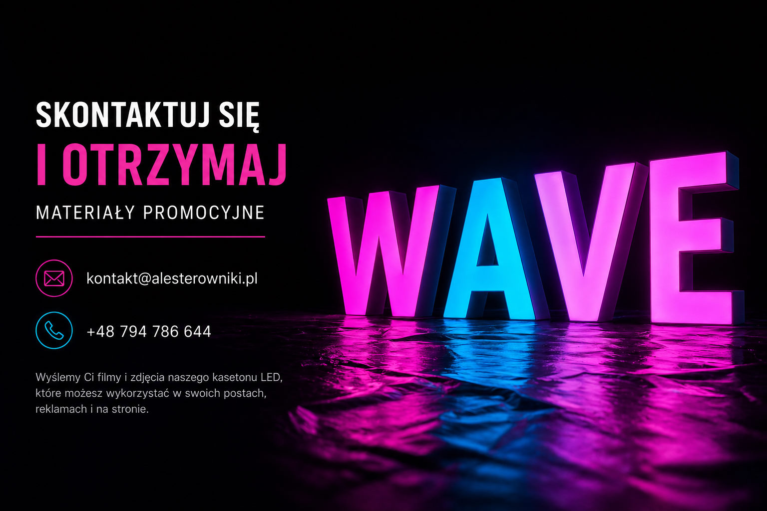 Skontaktuj się i otrzymaj materiały do umieszczenia na stronie Skontaktuj się i otrzymaj materiały do umieszczenia na stronie